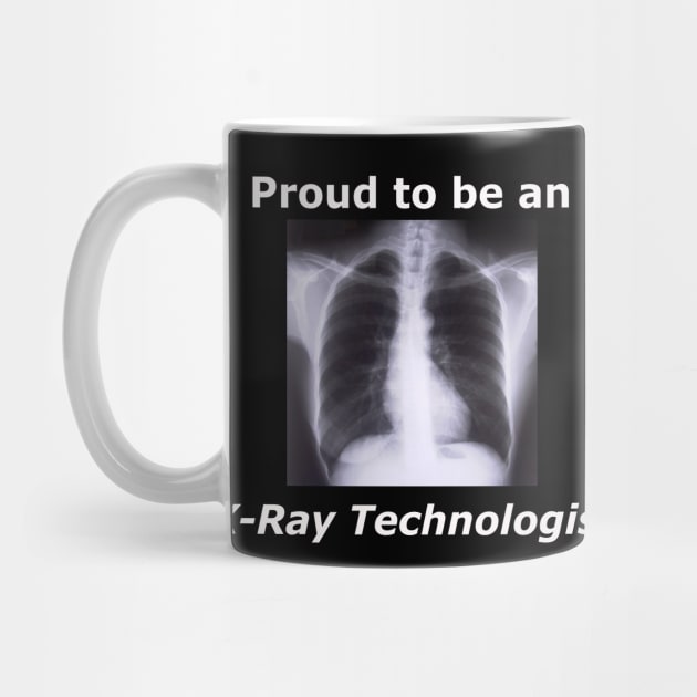Proud to be an X-Ray Technologist by Humerushumor